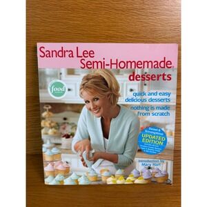 SANDRA LEE Semi-Homemade Desserts Cookbook Updated Edition Paperback